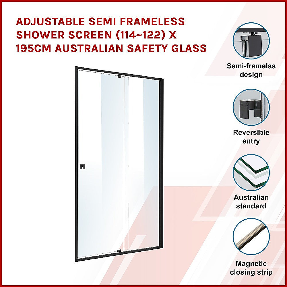 Adjustable Semi Frameless Shower Screen (114~122) x 195cm Australian Safety Glass